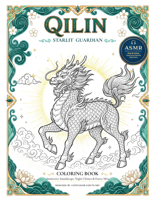 Qilin: Starlit Guardian - Cover Illustration - Great for benevolent unicorn coloring pages and celestial mindfulness and g...