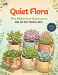 Quiet Flora: The Botanical Sanctuary