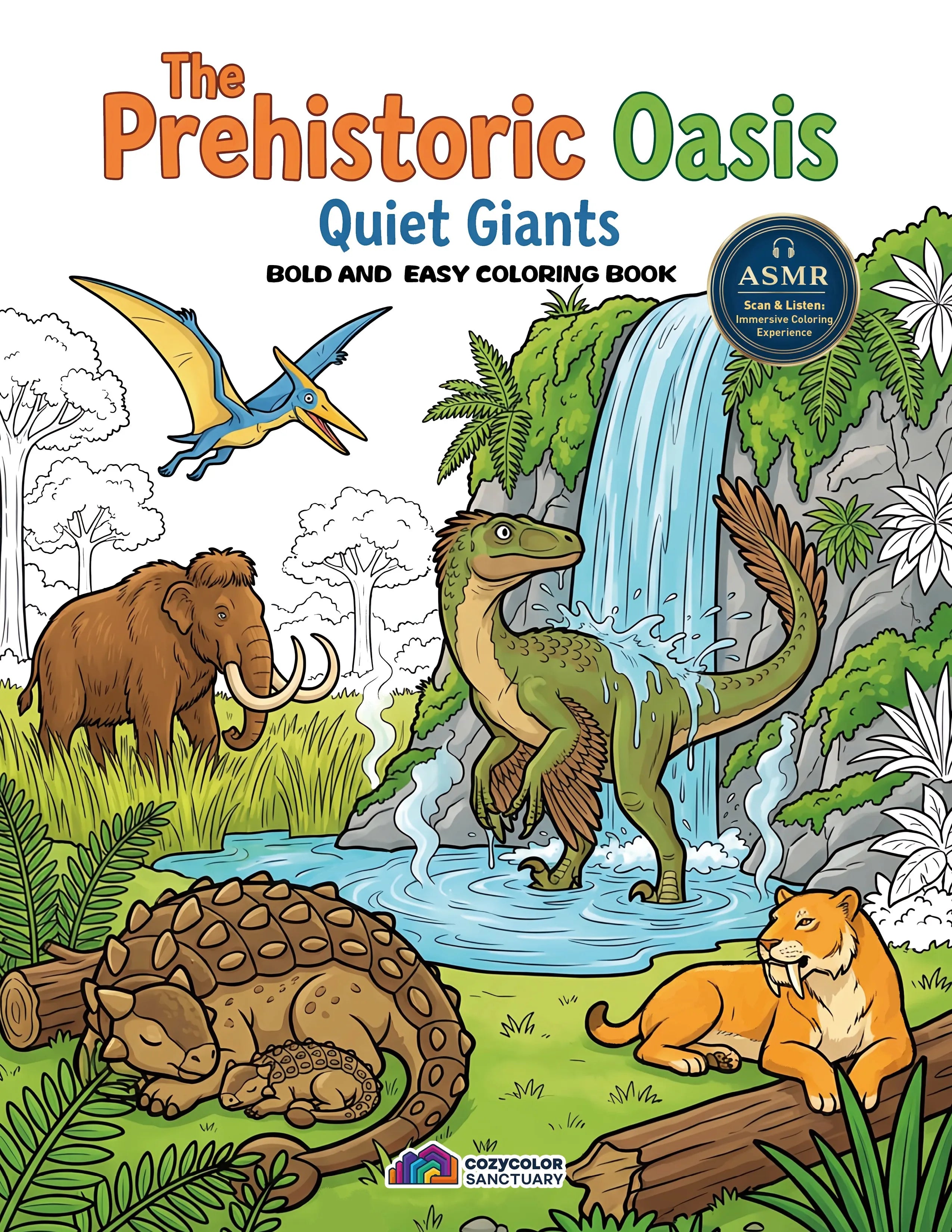 The Prehistoric Oasis: Quiet Giants